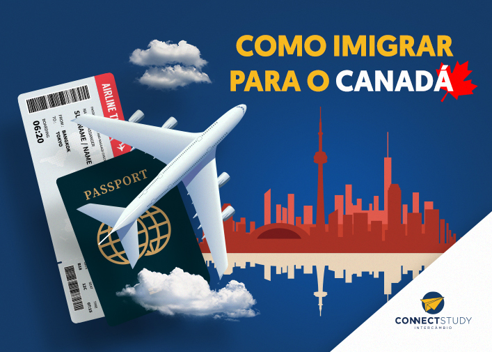 Quer imigrar para o Canadá? Saiba como! Connect Study